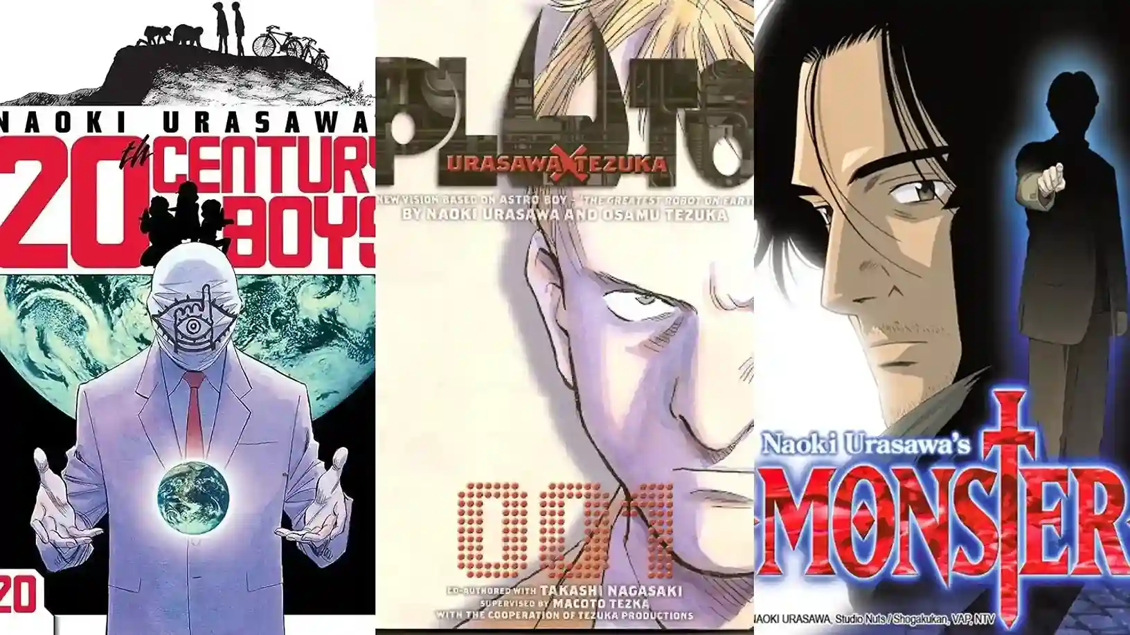 Naoki Urasawa's three  works